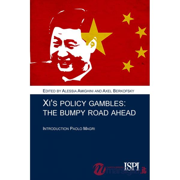 Xi's policy gambles. A bumpy road ahead