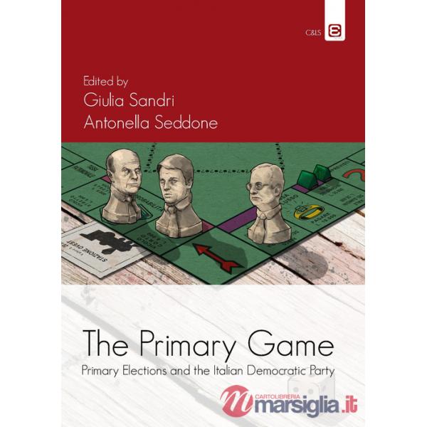 Primary games. Primary elections and the italian democratic party (The)