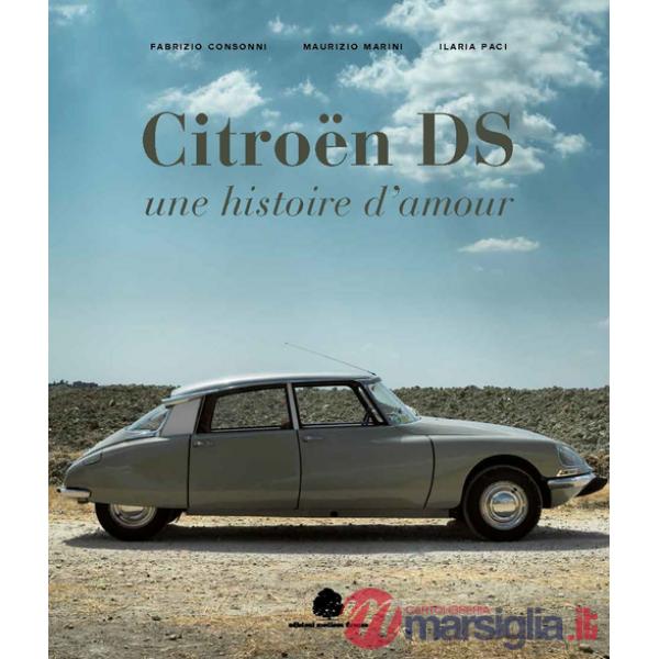 Citroën DS. Une histoire d'amour
