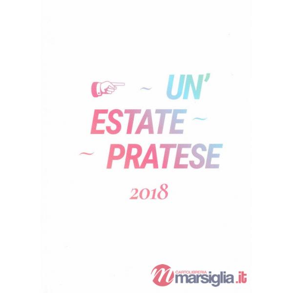 Estate pratese 2018 (Un')
