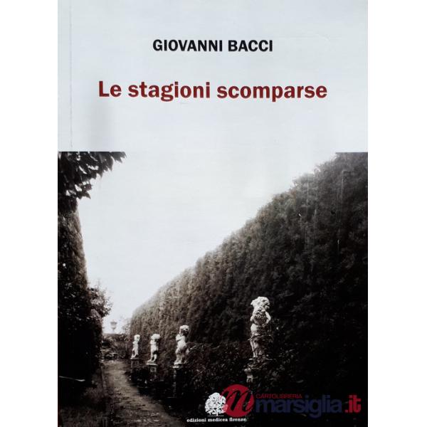 Stagioni scomparse (Le)