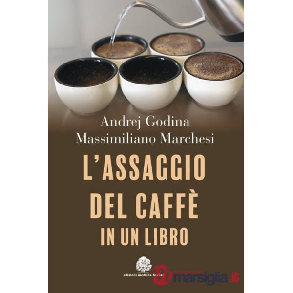 Assaggio del caffè in un libro (L')