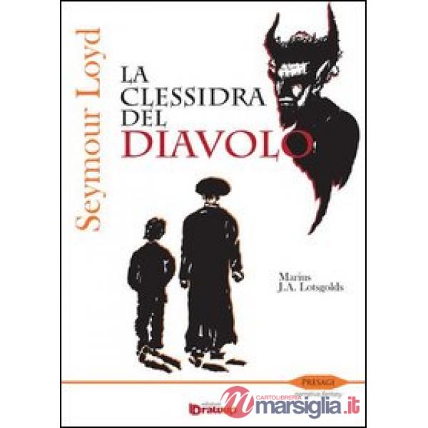 Seymour Loyd. La clessidra del Diavolo