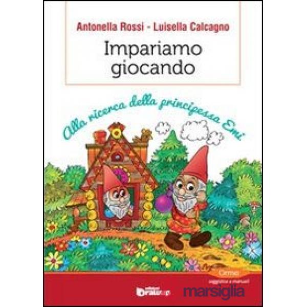 Impariamo giocando. Alla ricerca della principessa Emi