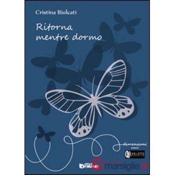 Ritorna mentre dormo