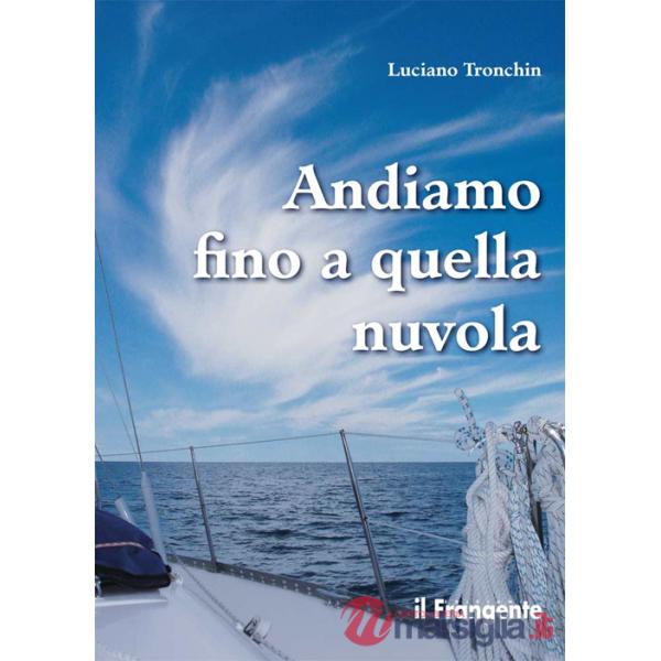 Andiamo fino a quella nuvola. Di vela, di mare, di jazz in un piccolo racconto
