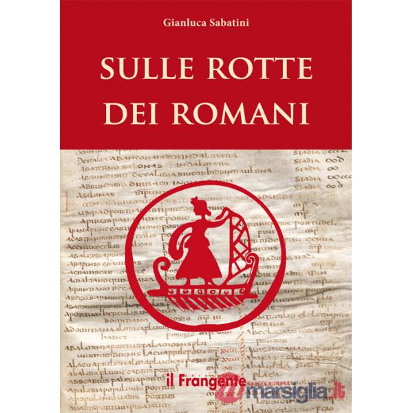 Sulle rotte dei romani