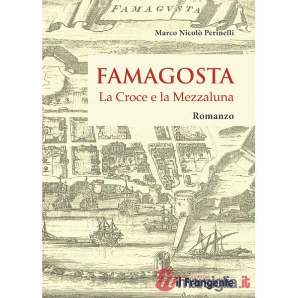 Famagosta. La croce e la mezzaluna