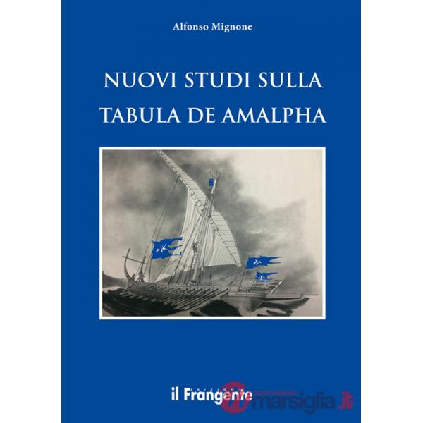 Nuovi studi sulla Tabula de Amalpha