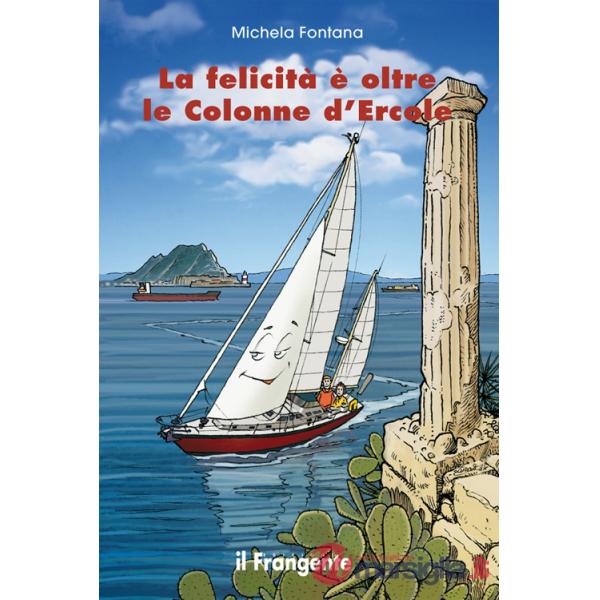 La felicità è oltre le Colonne d'Ercole