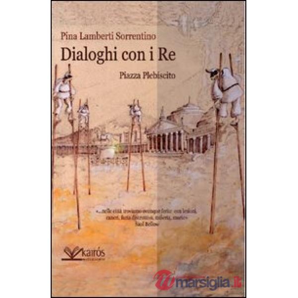 Dialoghi con i re