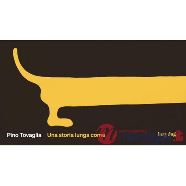Storia lunga come. Ediz. illustrata (Una)