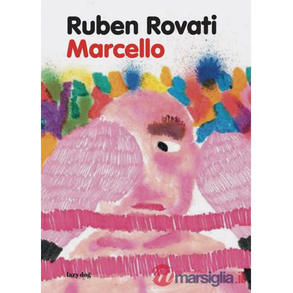 Marcello. Ediz. a colori