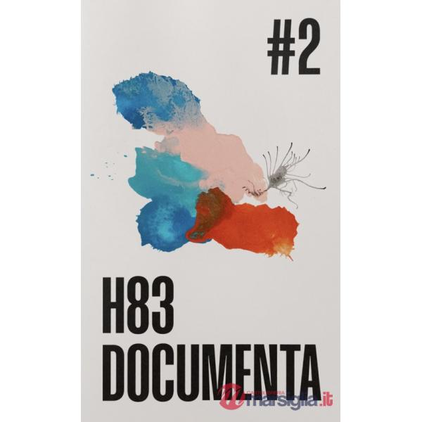 H83 Documenta. Ediz. illustrata. Vol. 2: Oltre