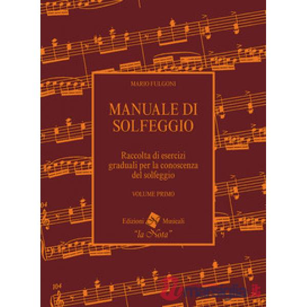 MANUALE DI SOLFEGGIO VOLUME PRIMO