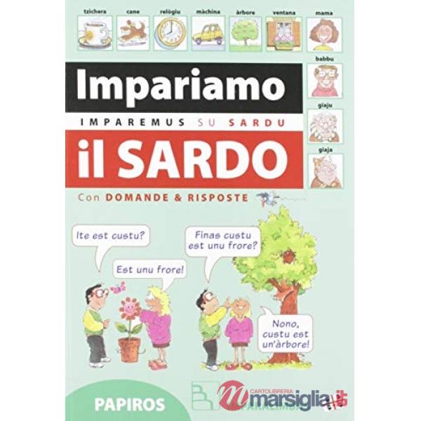 Impariamo il sardo. Imparemus su sardu