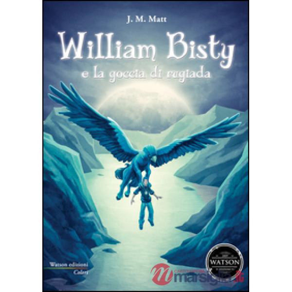 William Bisty e la goccia di rugiada