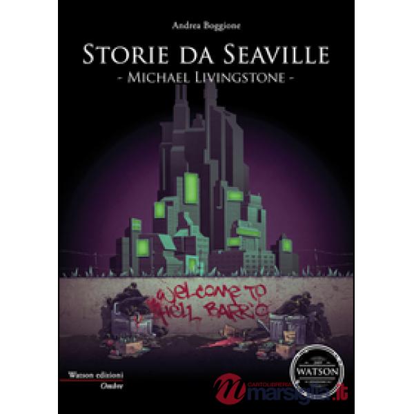 Storie da Seaville. Michael Livingstone