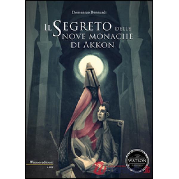 Segreto delle nove monache di Akkon (Il)