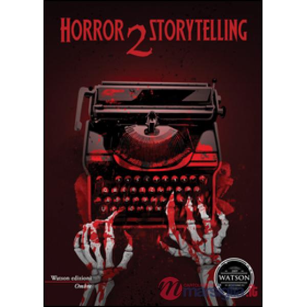 Horror storytelling. Vol. 2