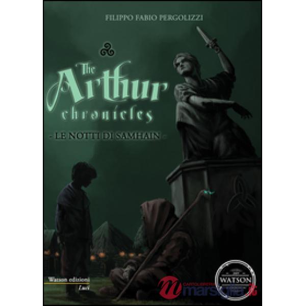 Arthur chronicles. Le notti di Samhain (The)