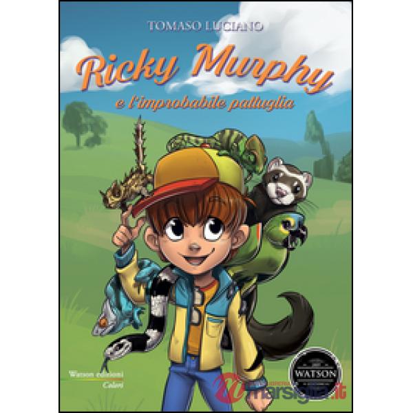 Ricky Murphy e l'improbabile pattuglia