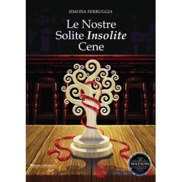 Nostre solite insolite cene (Le)