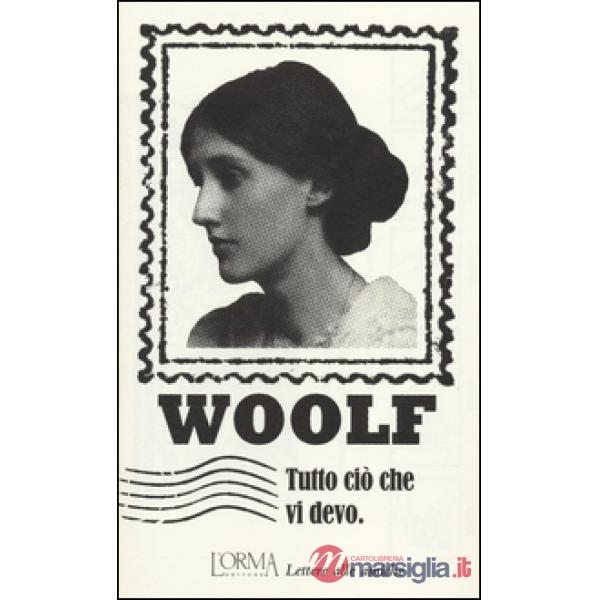 Tutto ciò che vi devo. Lettere alle amiche