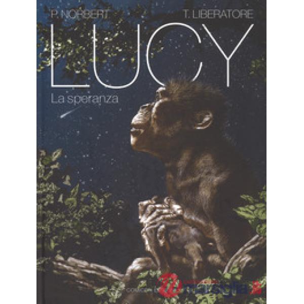 Lucy. La speranza