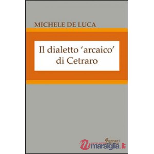 Dialetto arcaico di Cetraro (Il)