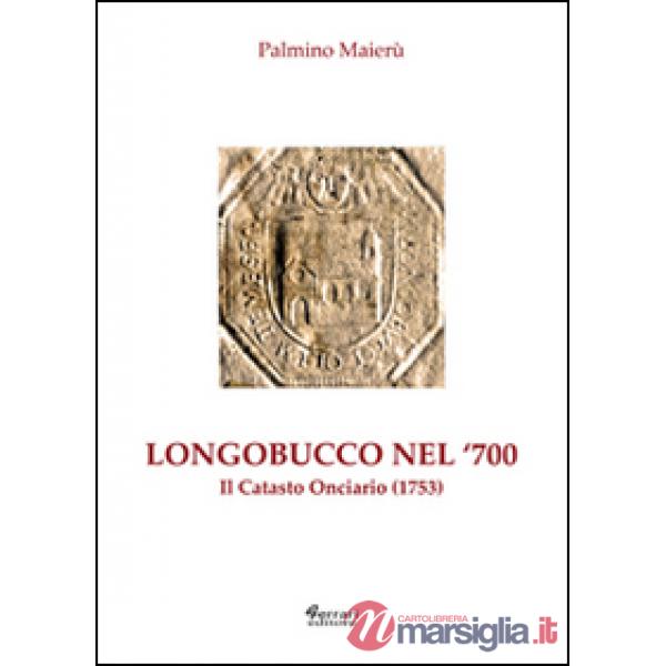 Longobucco nel Settecento. Il catasto onciario (1753)