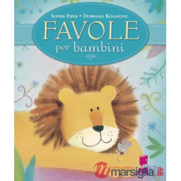 Favole per bambini. Ediz. illustrata