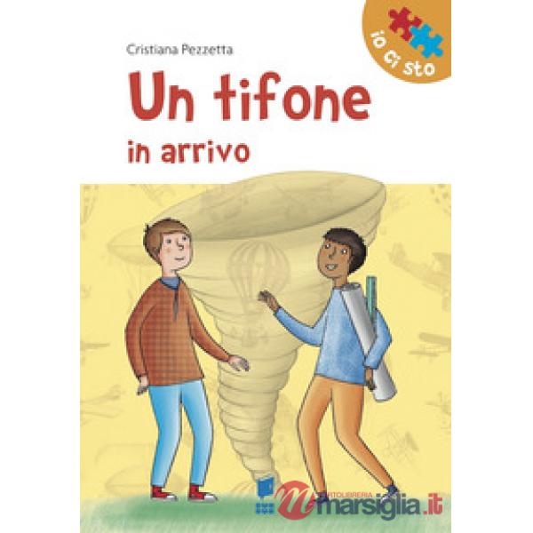 Tifone in arrivo. Ediz. illustrata (Un)