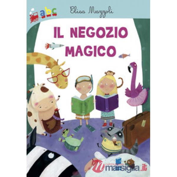 Negozio magico. Ediz. illustrata (Il)