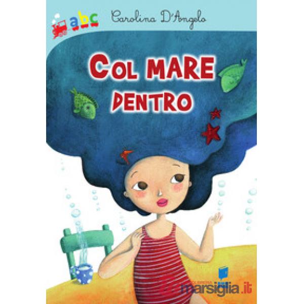 Col mare dentro