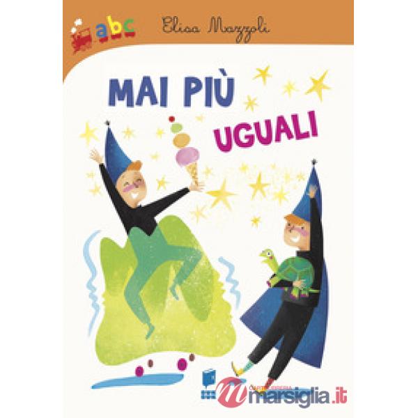 Mai più uguali