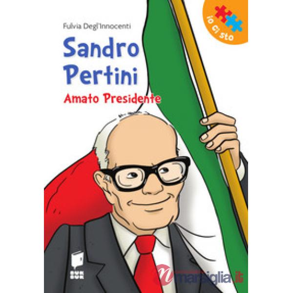 Sandro Pertini. Amato presidente