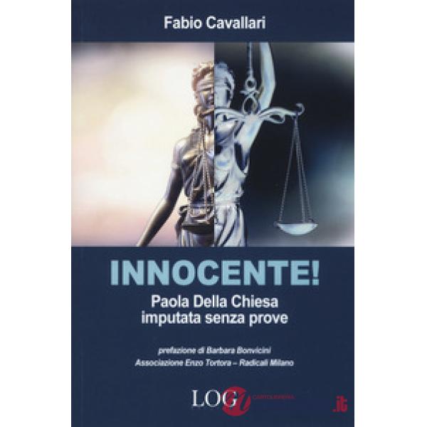 Innocente! Paola Della Chiesa imputata senza prove