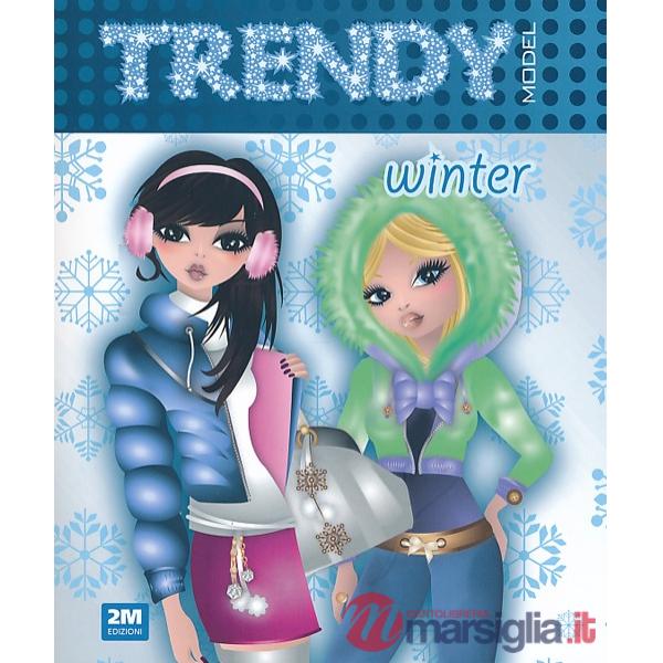 Trendy model winter. Ediz. illustrata. Con gadget