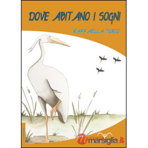 Dove abitano i sogni