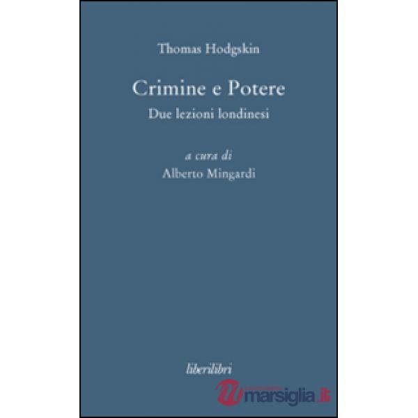 Crimine e potere. Due lezioni londinesi