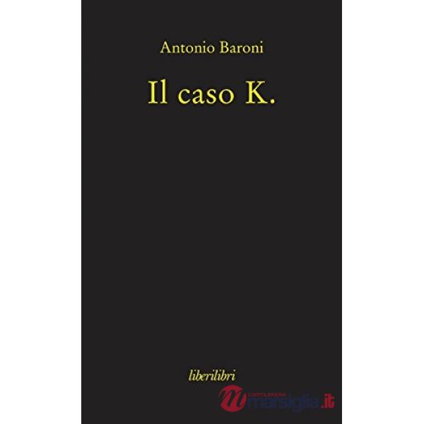 Caso K. (Il)