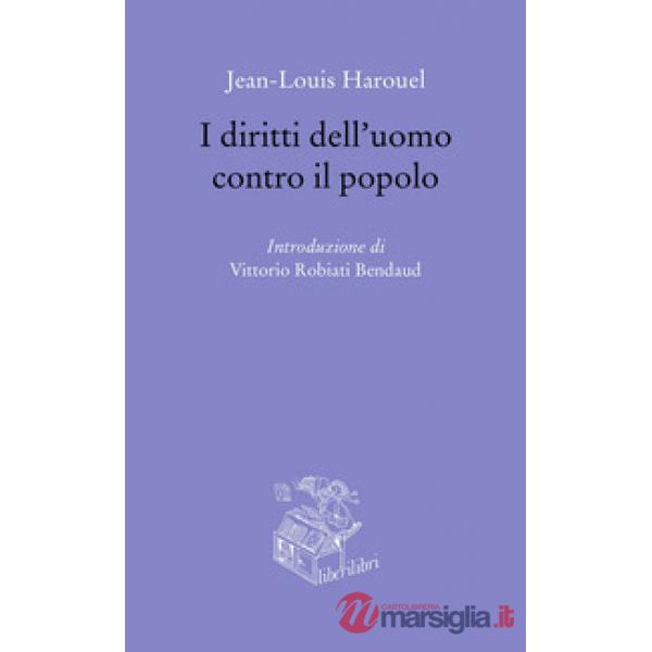 Diritti dell'uomo contro il popolo (I)