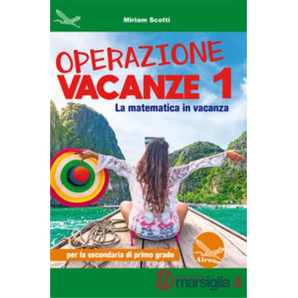 OPERAZIONE VACANZE 1