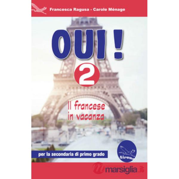 OUI! 2 - IL FRANCESE IN VACANZA