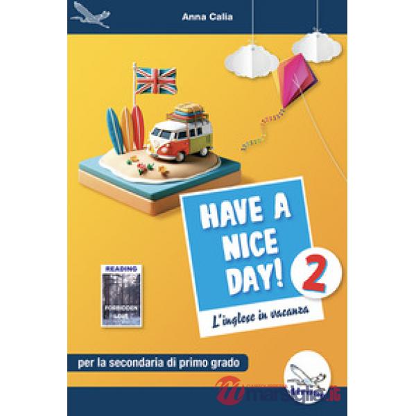 HAVE A NICE DAY! L'INGLESE IN VACANZA VOL. 2