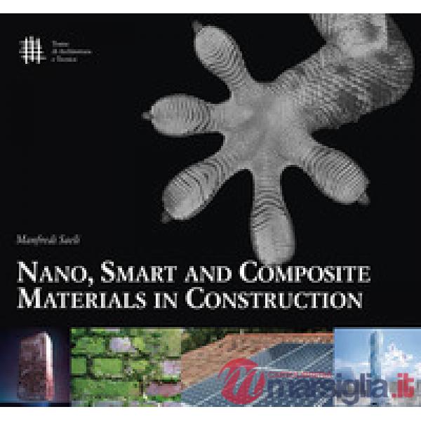 Nano, smart and composite materials in construction