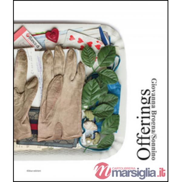 Offerings. Ediz. italiana, inglese e francese