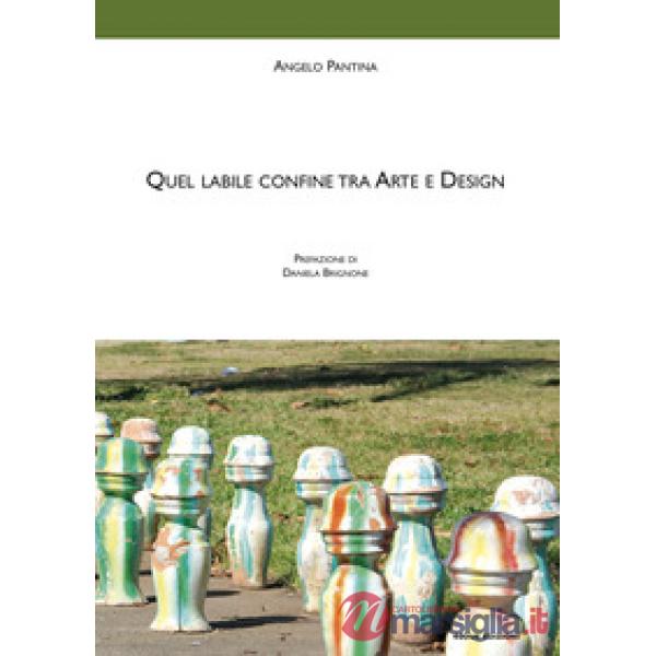 Quel labile confine tra arte e design