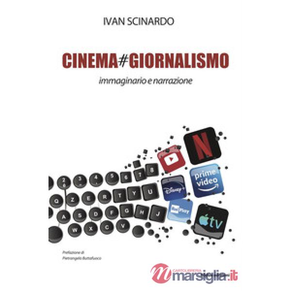 Cinemagiornalismo. Immaginario e narrazione